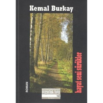 Hayat Seni Sürükler - Kemal Burkay