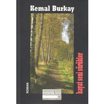 Hayat Seni Sürükler - Kemal Burkay