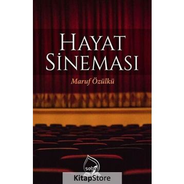 Hayat Sineması - Maruf Özülkü