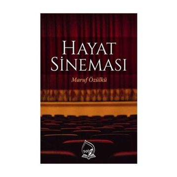 Hayat Sineması - Maruf Özülkü