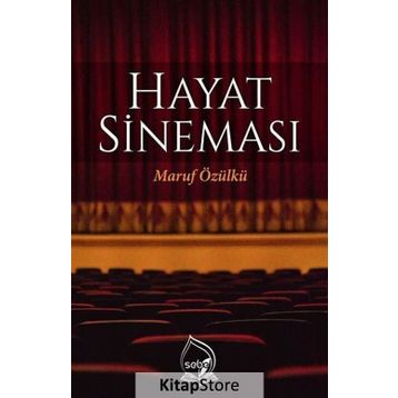 Hayat Sineması - Maruf Özülkü