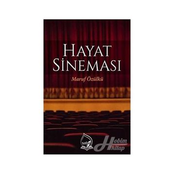 Hayat Sineması - Maruf Özülkü