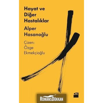 Hayat ve Diğer Hastalıklar - Alper Hasanoğlu