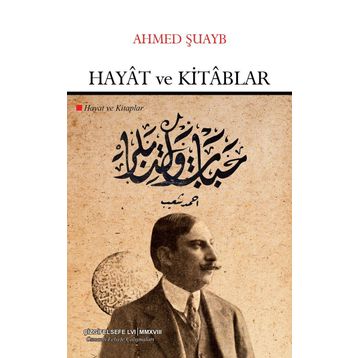 HAYAT VE KITAPLAR - AHMED ŞUAYB
