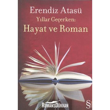 HAYAT VE ROMAN - ERENDIZ ATASÜ
