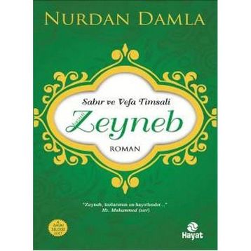 Hayat Yayınları Sabır ve Vefa Timsali Hz. Zeyneb
