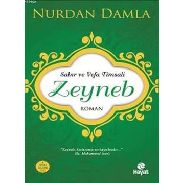Hayat Yayınları Sabır ve Vefa Timsali Hz. Zeyneb