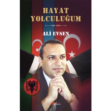 Hayat Yolculuğum - Ali Evsen