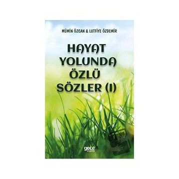 Hayat Yolunda Özlü Sözler - Mümin Özcan