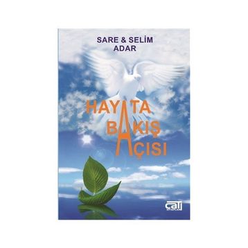 Hayata Bakış Açısı - Selim Adar Sare Adar