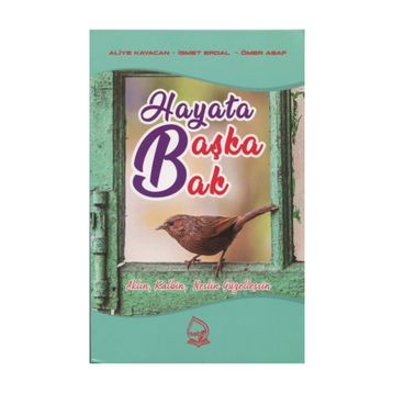 Hayata Başka Bak - Aliye Kayacan