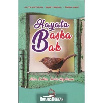 Hayata Başka Bak - Aliye Kayacan