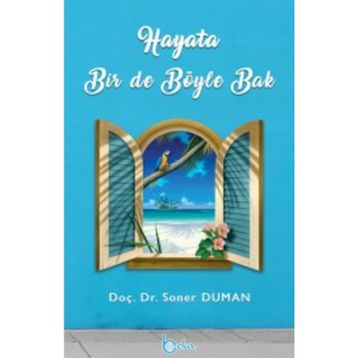 Hayata Bir De Böyle Bak - Soner Duman
