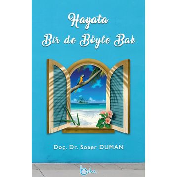 Hayata Bir De Böyle Bak - Soner Duman