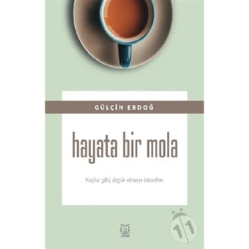 Hayata Bir Mola - Gülçin Erdoğan