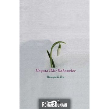 HAYATA DAIR BAHANELER - HÜSEYİN KERIM ECE