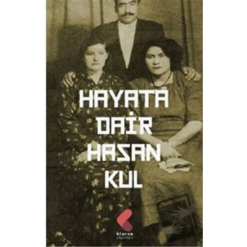 Hayata Dair - Hasan Kul