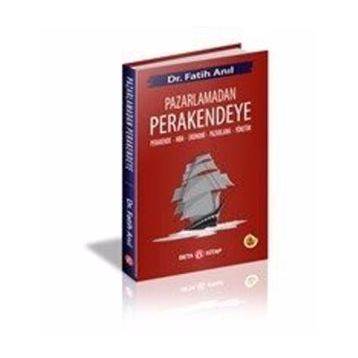 Hayata Dair: Pazarlamadan Perakendeye - Fatih Anıl