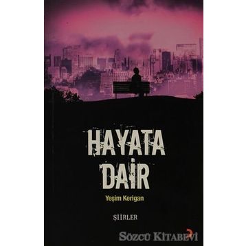 HAYATA DAIR - YEŞİM KERIGAN