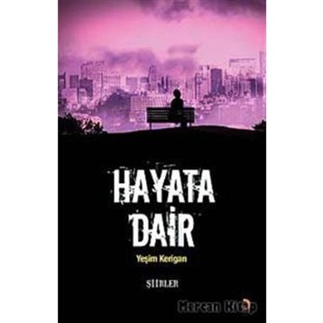 HAYATA DAIR - YEŞİM KERIGAN