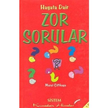 HAYATA DAIR ZOR SORULAR - MURAT ÇİFTKAYA
