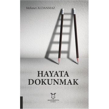 Hayata Dokunmak - Akademisyen Kitabevi