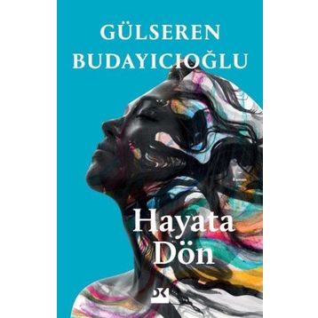 Hayata Dön - Gülseren Budayıcıoğlu