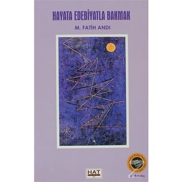 Hayata Edebiyatla Bakmak - M Fatih Andı