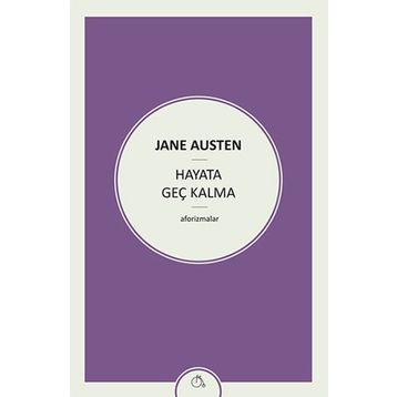 Hayata Geç Kalma - june austen