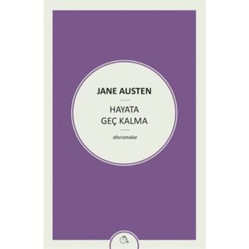 Hayata Geç Kalma - june austen