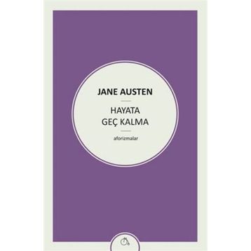 Hayata Geç Kalma - june austen
