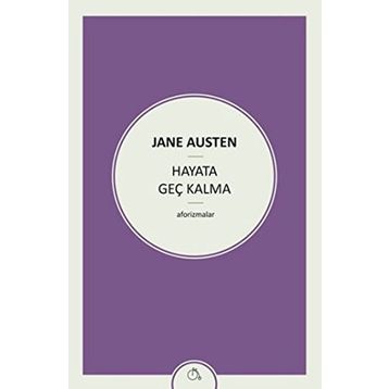 Hayata Geç Kalma - june austen