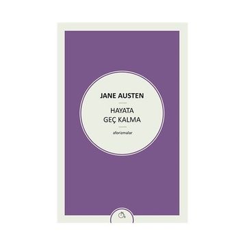 Hayata Geç Kalma - june austen