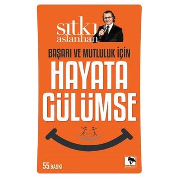 Hayata Gülümse - Sıtkı Aslanhan