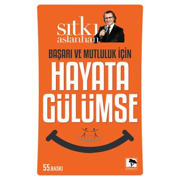 Hayata Gülümse - Sıtkı Aslanhan