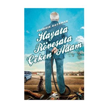Hayata Röveşata Çeken Adam - Fredrik Backman