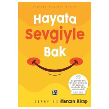Hayata Sevgiyle Bak - Eşref Bolukçu