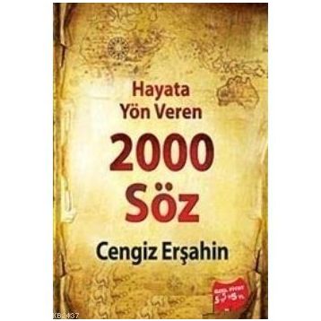 HAYATA YÖN VEREN 2000 SÖZ - CENGIZ ERŞAHİN