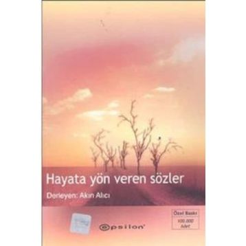 HAYATA YÖN VEREN SÖZLER - SABRI GÜVELİ