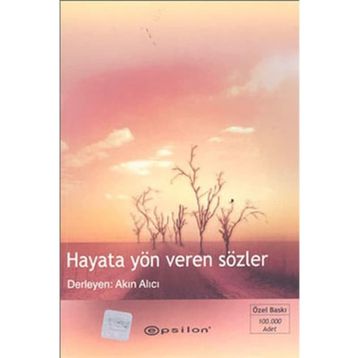 HAYATA YÖN VEREN SÖZLER - SABRI GÜVELİ