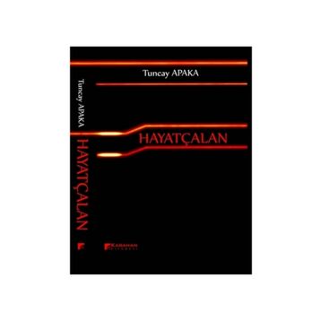 Hayatçalan - Tuncay Apaka