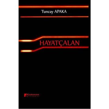 Hayatçalan - Tuncay Apaka