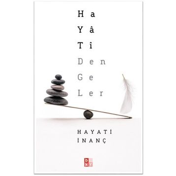 Hayati Dengeler - Hayati İnanç - Babıali Kültür Yayınları