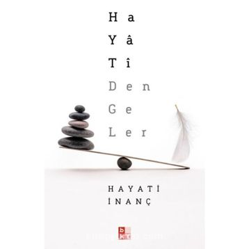 Hayati Dengeler - Hayati İnanç - Babıali Kültür Yayınları