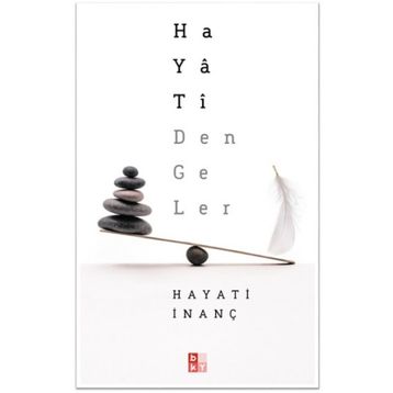 Hayati Dengeler - Hayati İnanç - Babıali Kültür Yayınları