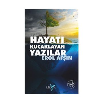 HAYATI KUCAKLAYAN YAZILAR - EROL AFŞİN