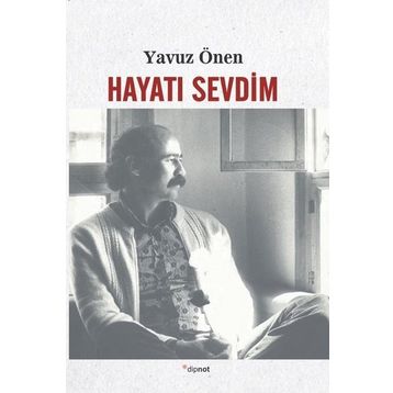 Hayatı Sevdim - Yavuz Önen
