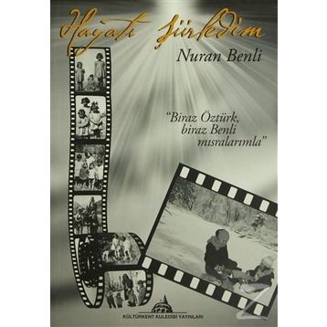 Hayatı Şiirledim - Nuran Benli