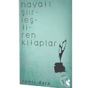 Hayatı Şiirleştiren Kitaplar - Ramis Dara