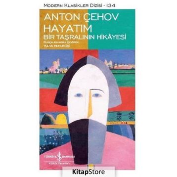 Hayatım - Anton Pavloviç Çehov